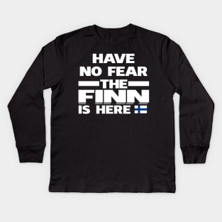 No Fear Finn Is Here Finland Kids Long Sleeve T-Shirt